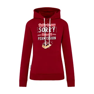 Women Hoodie | 2. Better to say sorry