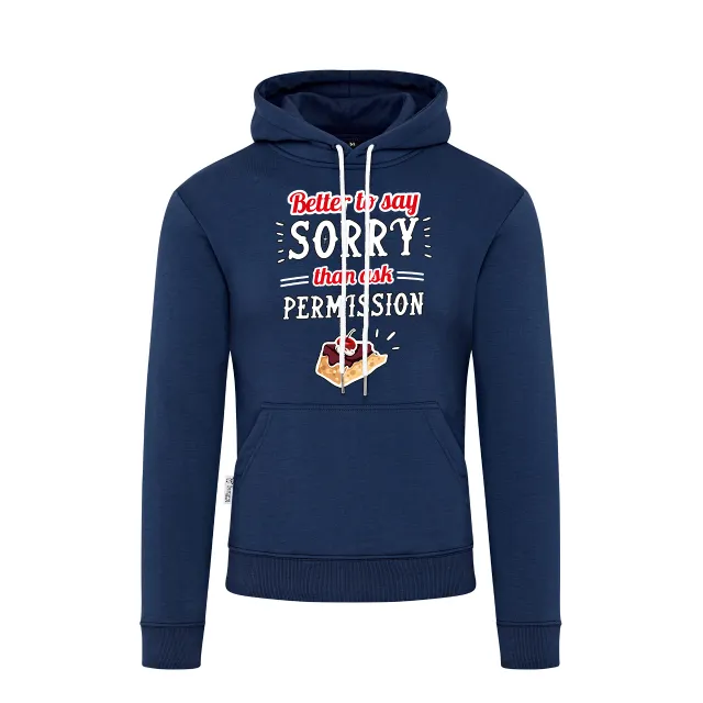 Men Hoodie | 2. Better to say sorry