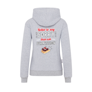 Women Hoodie | 2. Better to say sorry