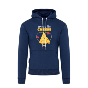 Men Hoodie | 4.1. You are the cheese