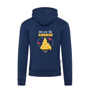 Men Hoodie | 4.  You are the cheese