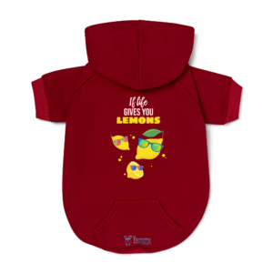 Pet Hoodie | 6.   If life gives you lemons