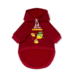 Pet Hoodie | 6.   If life gives you lemons